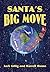 SANTA'S BIG MOVE by Jack Gillig