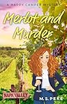 Merlot and Murder...