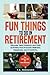 Fun Things to Do in Retirem...