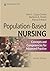 Population-Based Nursing by Ann L. Curley