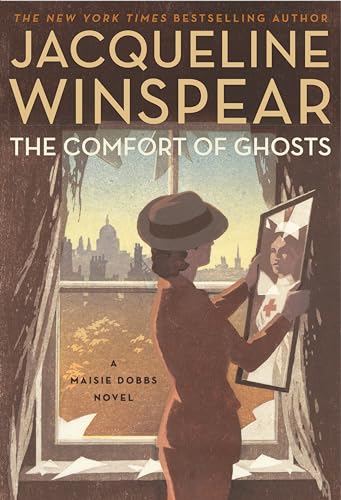 The Comfort of Ghosts (Maisie Dobbs, #18)