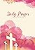 Daily Prayer Journal