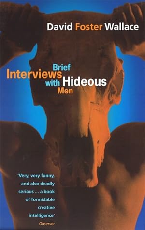 Brief Interviews with Hideous Men