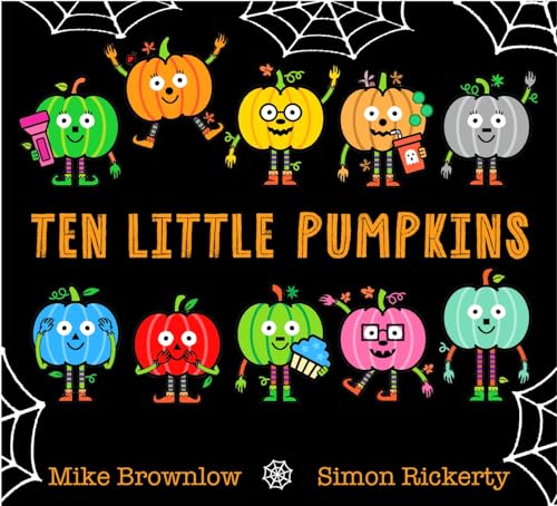 Ten Little Pumpkins: The perfect picture book for Halloween (Kindle Edition)