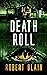 Death Roll: Book 3 (Smith Street Investigator)