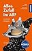 Alles Zufall im All?