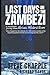 LAST DAYS ON THE ZAMBEZI: A...