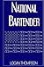 National Bartender the Guid...