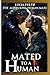 MATED TO A HUMAN ( A Highly...