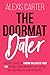 The Doormat Dater: Practical Advice for Finding the Love of Your Life Without Accepting Less Than You Deserve (The Doormat Series of Self-Help Books and Workbooks)