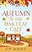 Autumn at the Oak Leaf Cafe (The Warm Days of Autumn)
