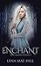 Enchant (Girl Among Wolves #1)