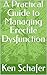 A Practical Guide to Managing Erectile Dysfunction
