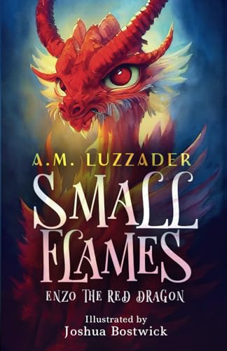 Small Flames: Enzo the Red Dragon (Paperback)