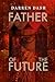 Father of the Future