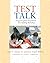 Test Talk: Integrating Test Preparation into Reading Workshop