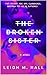 The Broken Sister by Leigh M. Hall