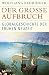 Der große Aufbruch: Globalgeschichte der Frühen Neuzeit