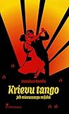 Krievu tango jeb miesassarga mīļākā