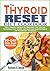 THE THYROID RESET DIET COOK...