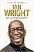 A Life in Football by Ian   Wright