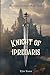 Knight of Ipredaris: Book 3...