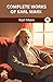 Complete Works of Karl Marx: Includes The Communist Manifesto, Grundrisse, The Poverty of Philosophy, and More (Grapevine Edition)