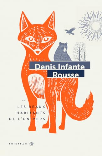 Rousse - Les Beaux habitants de l'univers (Paperback)