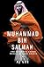 Muhammad bin Salman: The En...