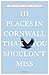 111 Places in Cornwall That...