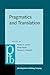 Pragmatics and Translation by Miriam A. Locher