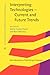 Interpreting Technologies - Current and Future Trends (IVIREA Research in Linguistics and Literature, 37)