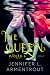 The Queen (Wicked, #6)