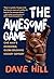 The Awesome Game: One Man's Incredible, Globe-Crushing Hockey Odyssey