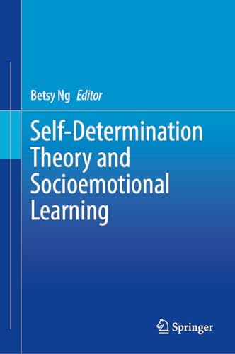Self-Determination Theory and Socioemotional Learning (Hardcover)