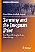 Germany and the European Union: How Chancellor Angela Merkel Shaped Europe (Contributions to Political Science)