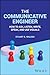 The Communicative Engineer by Stuart G. Walesh