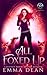 All Foxed Up: with the original artwork