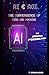 AI & AGI - The Convergence ...