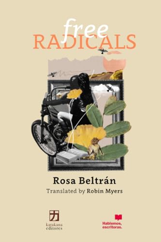 Free Radicals (Paperback)