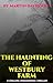 The Haunting of Westbury Fa...