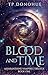 Blood and Time (Amaranthine...