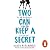 Two Can Keep a Secret: The gripping YA thriller from the bestselling author of One of Us Is Lying