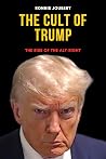 The Cult of Trump...