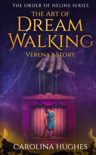 The Art of Dream Walking: Verena's Story (Paperback)