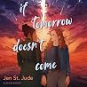 If Tomorrow Doesn...