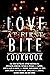 Love at First Bite: A Readi...
