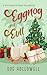 Eggnog and Evil by Sue Hollowell