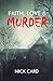 Faith, Love & Murder