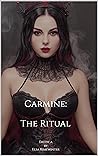 Carmine: The Ritual: A Four Queens Story (The Four Queens Series)